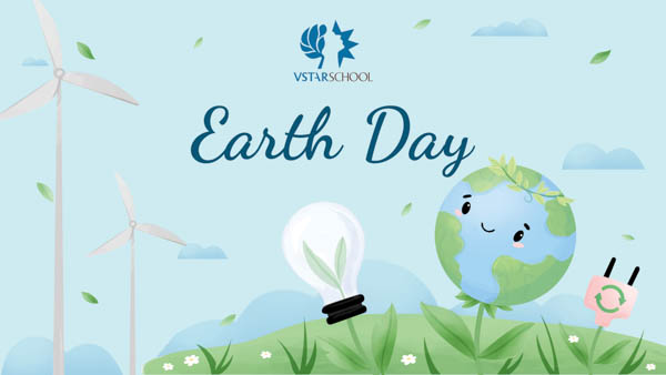 EARTH DAY – NGÀY TRÁI ĐẤT: HỌC SINH 𝐕𝐒𝐓𝐀𝐑𝐒𝐂𝐇𝐎𝐎𝐋 ĐÃ LÀM GÌ!?